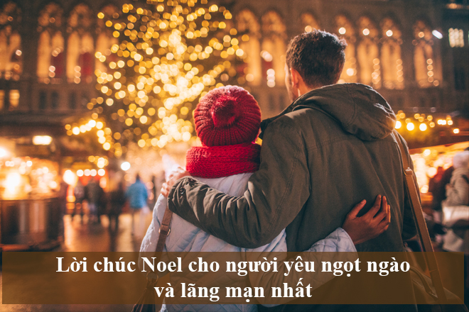 Lời chúc Noel cho người yêu ở xa ngắn gọn hay nhất