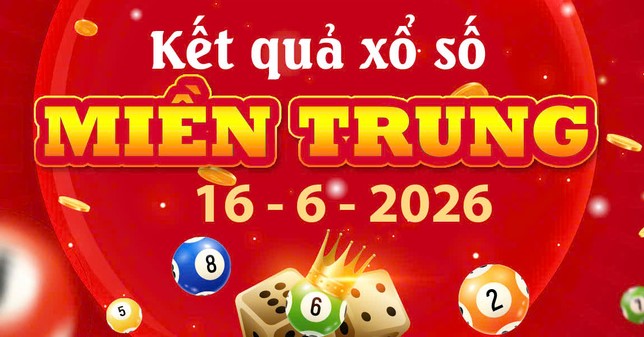 Trực tiếp Kết quả xổ số Miền Trung ngày 16/6: Theo dõi XSMT thứ 3 mới nhất