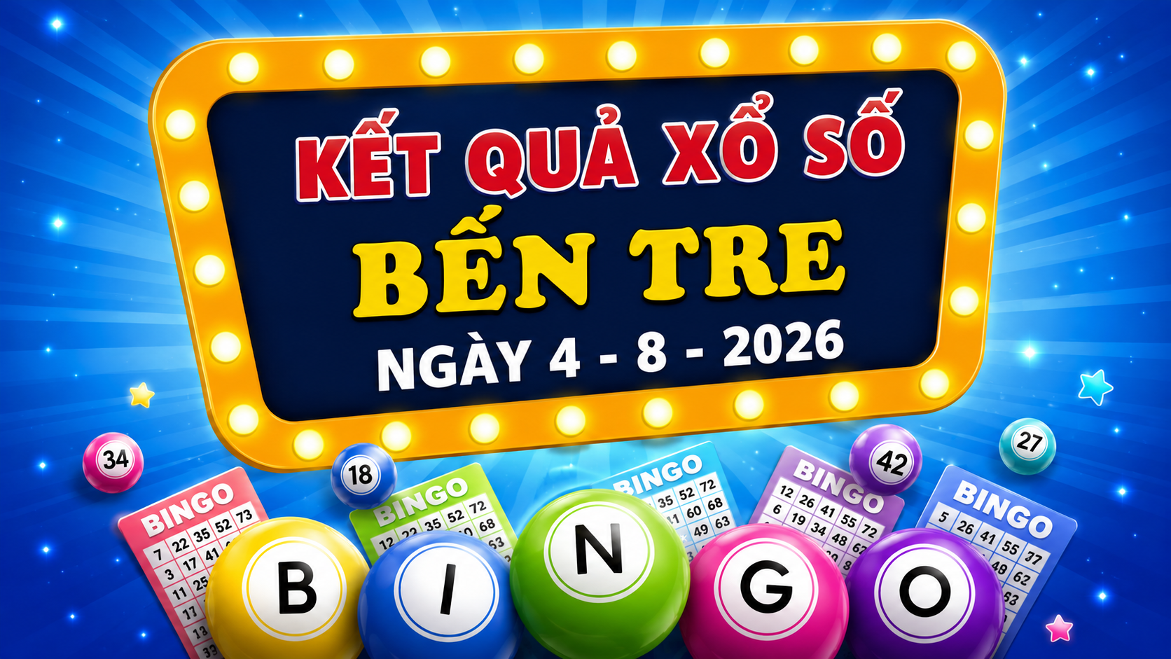 XSBTR 4/8 – Kết quả xổ số Bến Tre hôm nay thứ Ba ngày 4/8/2026